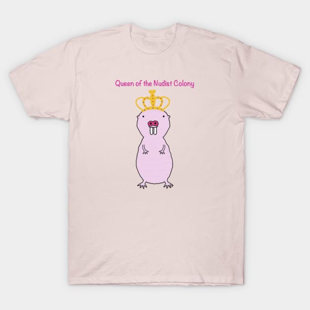 Naked Mole Rat Queen T-Shirt by Coconut Moe Illustrations